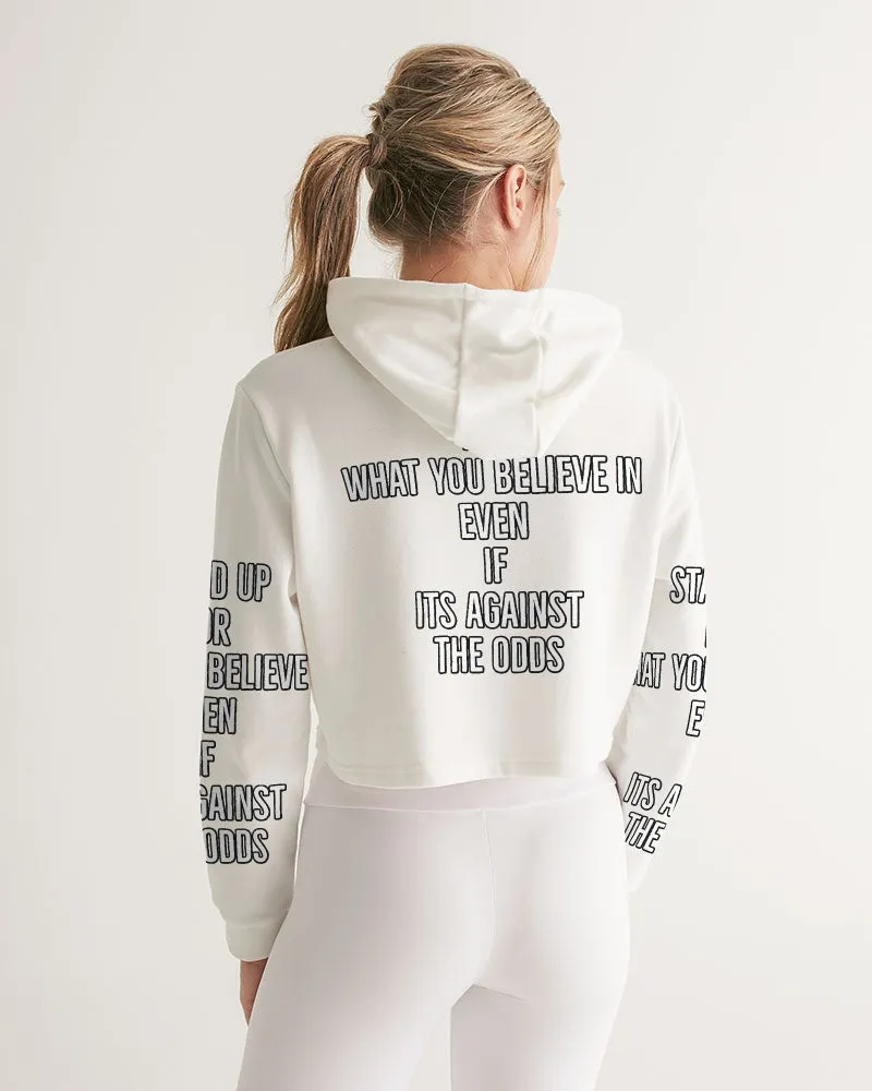 Stand for something Women's Cropped Hoodie