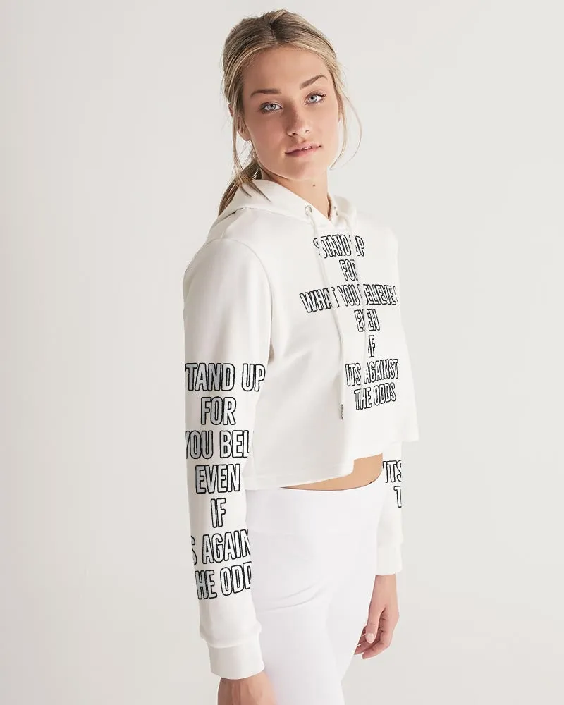 Stand for something Women's Cropped Hoodie