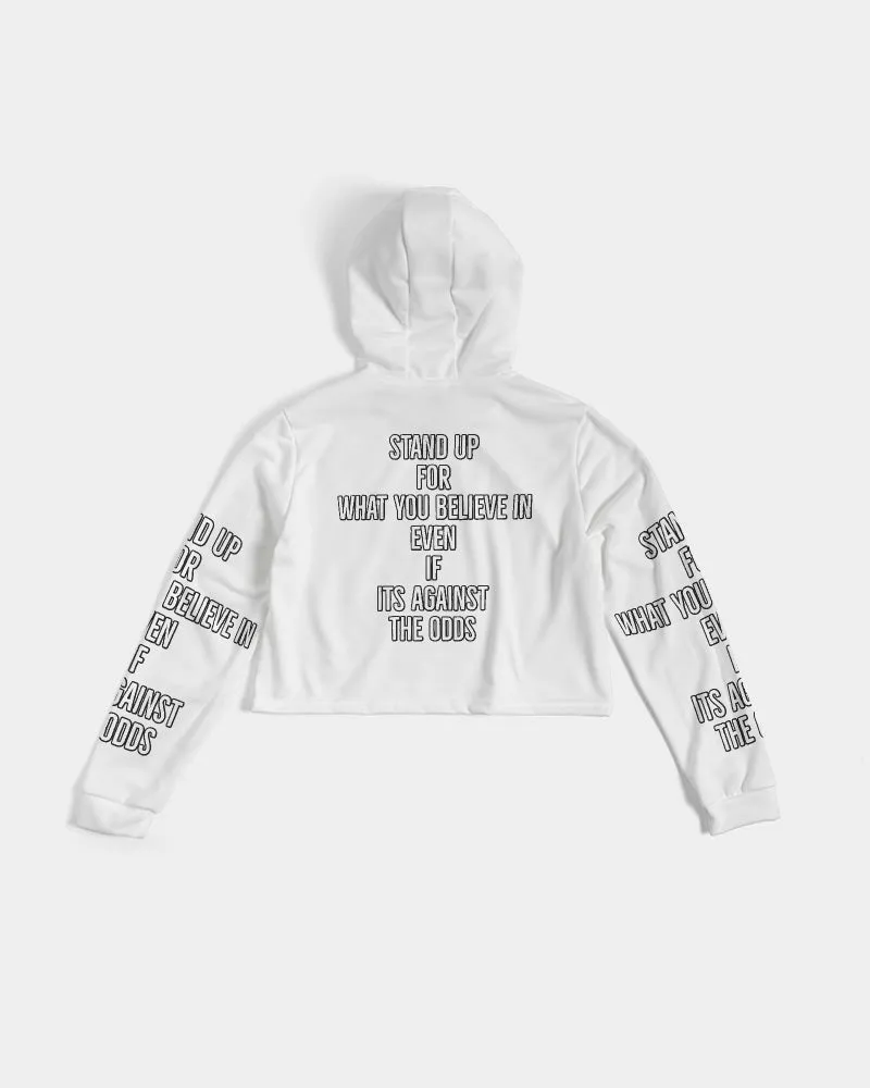 Stand for something Women's Cropped Hoodie
