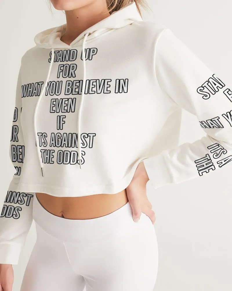 Stand for something Women's Cropped Hoodie