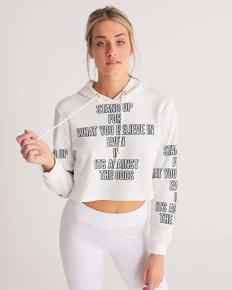 Stand for something Women's Cropped Hoodie