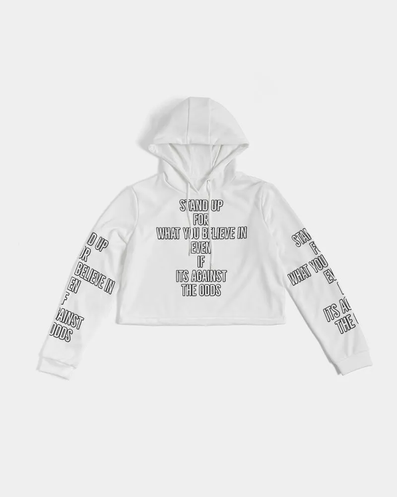 Stand for something Women's Cropped Hoodie